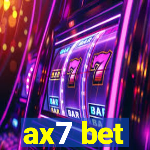 ax7 bet